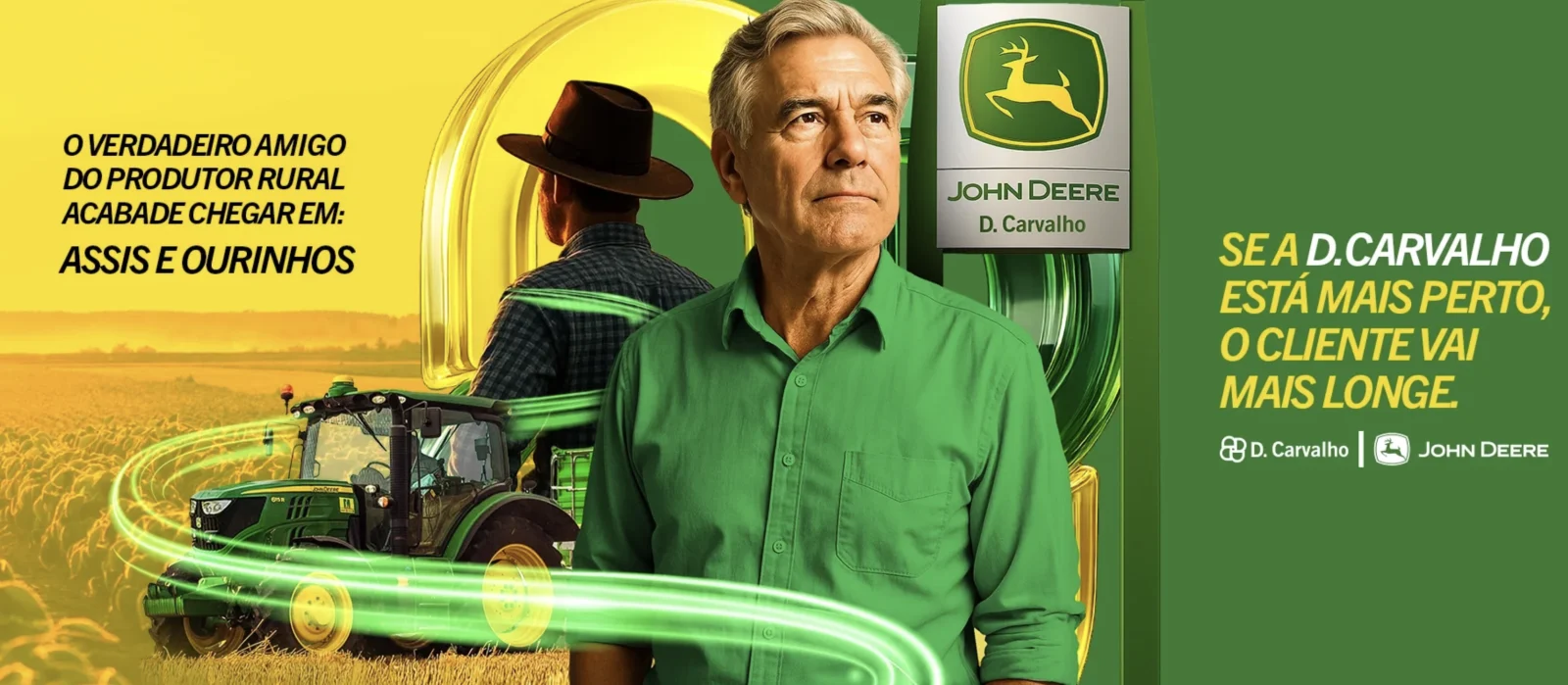 D. Carvalho · O verdadeiro amigo do produtor rural, concessionária John Deere